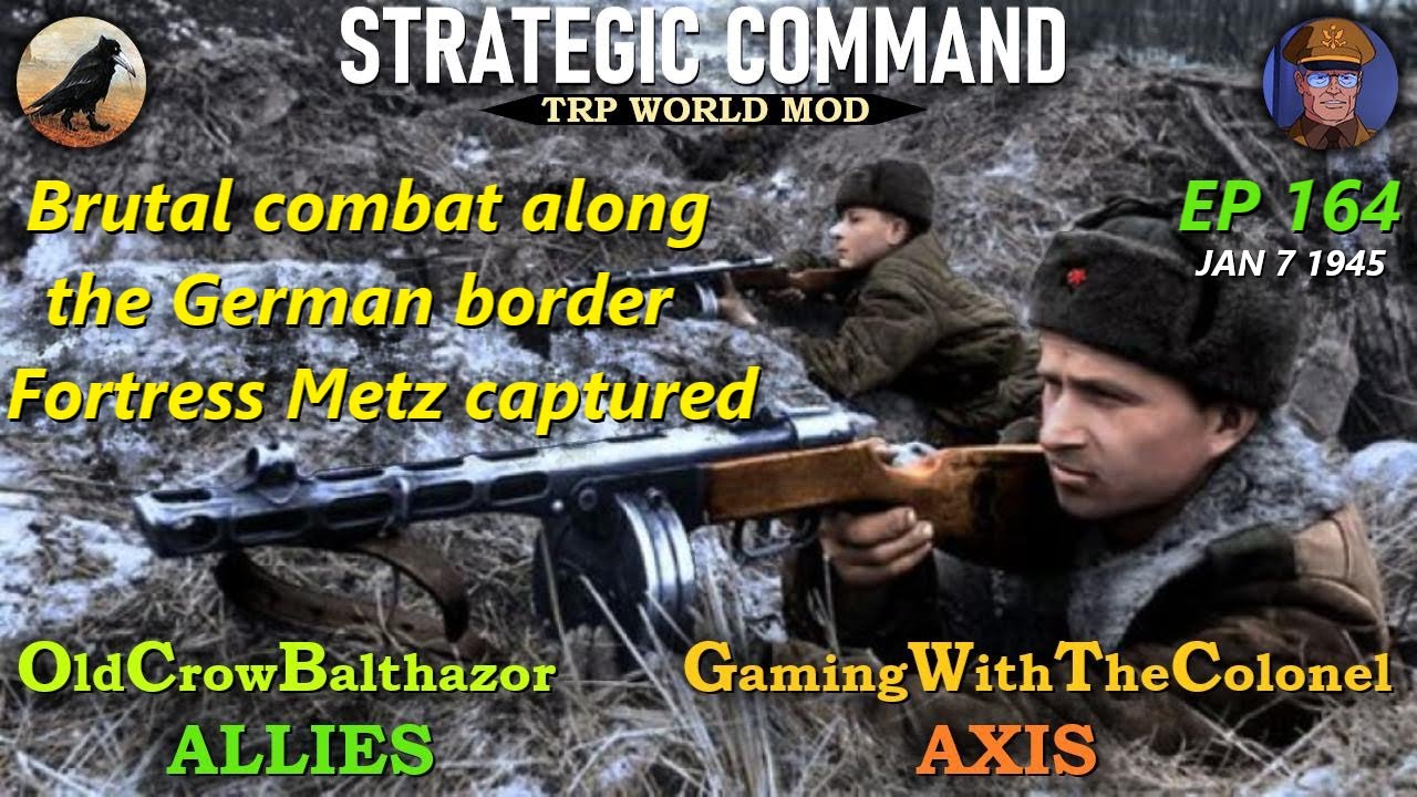 Strategic Command WaW-TRP Mod Ep 164 OldCrowBalthazor [Allies] vs ...