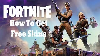 How to Get Free Skins in Fortnite - Fortnite Battle Royale Free Skins.