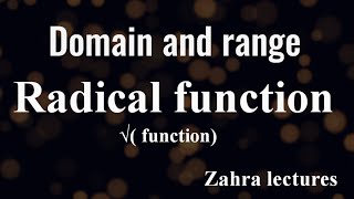 Domain and Range of Radical  function - Maths zahra lectures