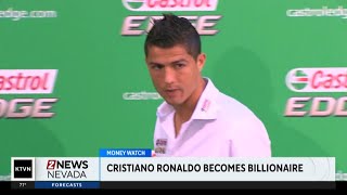 Cristiano Ronaldo is now soccer's first billionaire