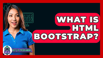 What Is HTML Bootstrap? - Next LVL Programming