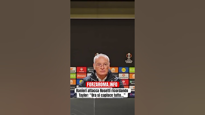 Ranieri arrabbiatissimo con l’arbitro di Porto-Roma, se la prende con Rosetti e cita Taylor #ASRoma