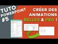 Tuto PowerPoint #5 - Comment Créer de belles Animations pro ? + BONUS !