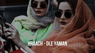 Hraach - Dle Yaman | Ethnic | Mix | Deep House