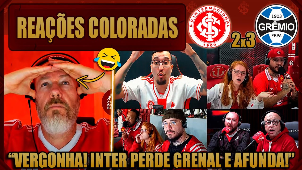 REAÇÕES dos COLORADOS - INTERNACIONAL 2x3 GRÊMIO - BRASILEIRÃO 2025 - VAMOS RIR DO INTER!