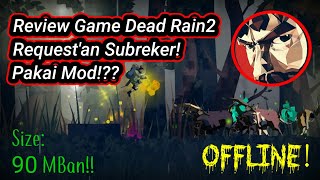 Review Dead Rain 2!! Requestan subreker 😉👍 || Pakai Mod!!?? | No PW & No Root screenshot 3