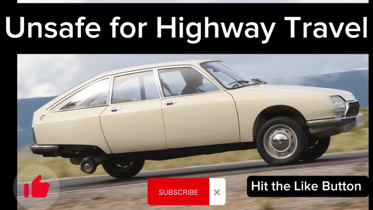 Unsafe for Highway Travel - Citroen GS 