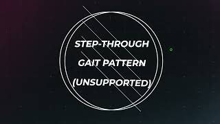 How to Perform an Unsupported Step-Through Gait Pattern (Post -op walking rehabilitation)