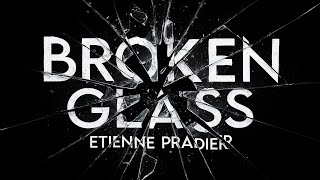 Thumbnail for Unlimited Sneak Peek ft Broken Glass by Etienne Pradier