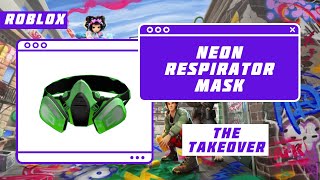 🤿How to get the 'Neon Respirator Mask' | The Takeover | Roblox