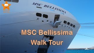 MSC Bellissima Walk Tour 4k 2019