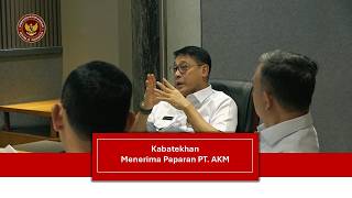 Kabatekhan Menerima Paparan Dari Pt Akm
