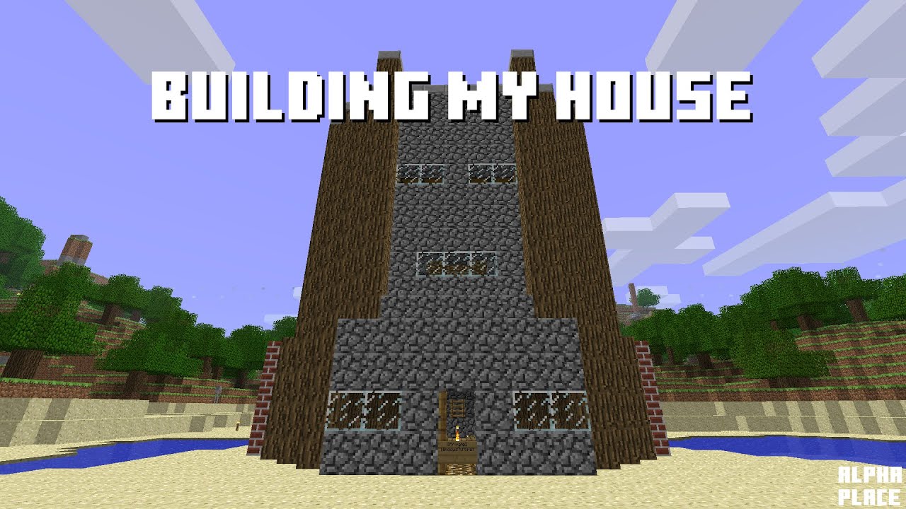 Building a house on the alpha server [] AlphaPlace - YouTube