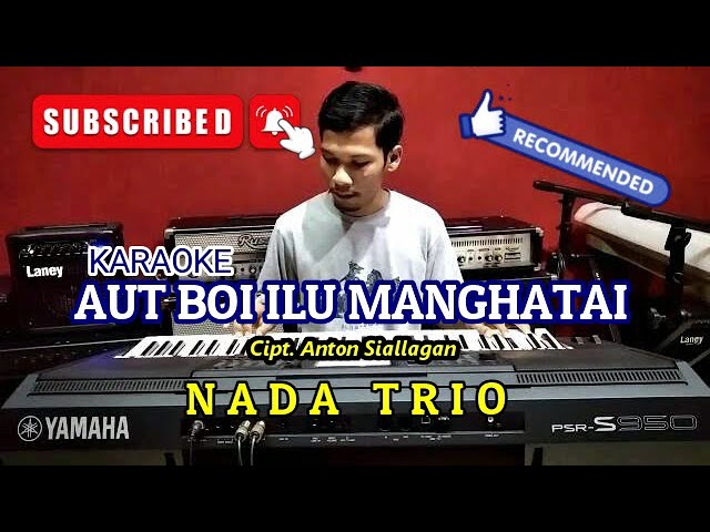 AUT BOI ILU MANGHATAI - TRIO LAMTAMA || KARAOKE class=