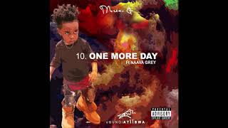 MunG - One More Day (feat. Naava Grey)