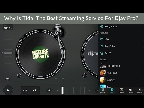 Why Is Tidal The Best Streaming Service For Djay Pro AI?