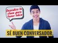 Cómo Ser Un Conversador Irresistible Con Las Mujeres (Un Tip Secreto)