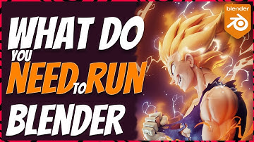 Maximize Your Blender Performance | Hardware Requirements for 3D Modeling, Animation & More