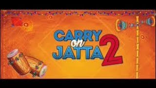 Carry On jatta 2 Full FUn movie
