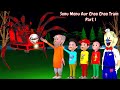 Sonu monu aur choo choo train part 1  gulli bulli  make joke horror