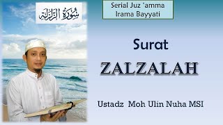 surat zalzalah  ustadz moh ulin nuha muhtadi