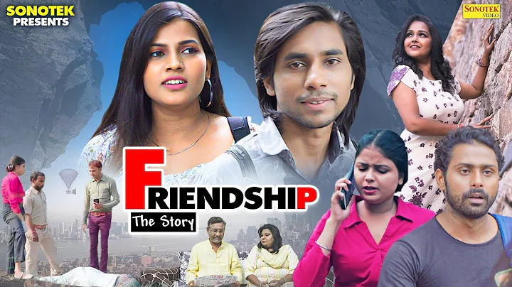 Friendship The story ( Full Movie ) Ram dutta netl...