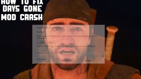 How to fix Days Gone Mod Crash (Works 2024)