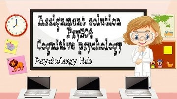 PSY504 2021 ASSIGNMENT 1 SOLUTION IDEA...