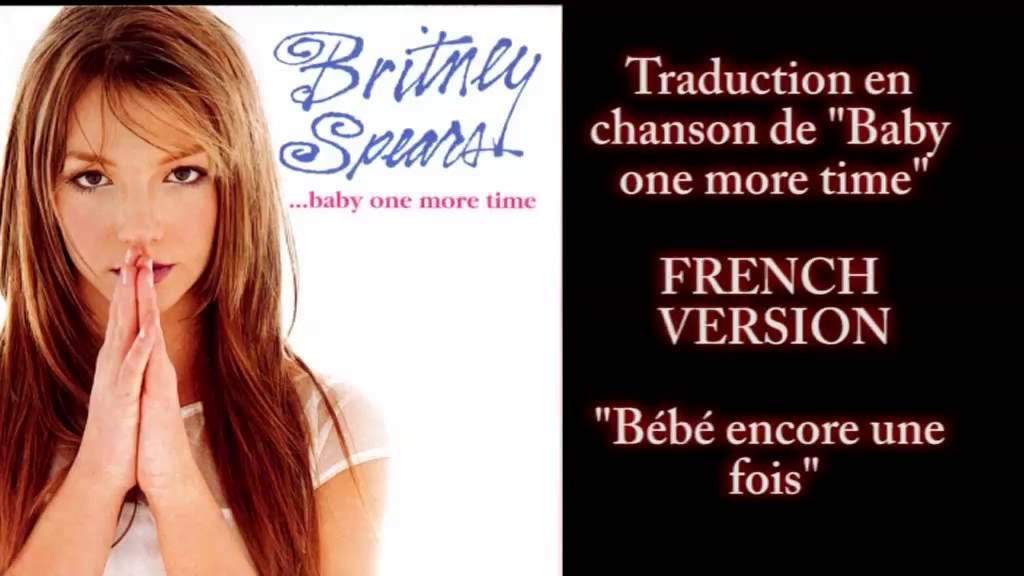 Baby one more time (Bébé encore une fois) FRENCH VERSION réelle