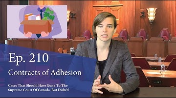 Contracts of Adhesion: Cases That Should Have Gone to the Supreme Court of Canada, But Didn’t!