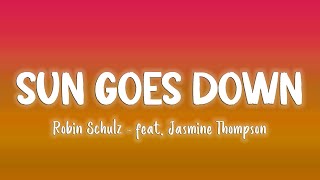 Sun Goes Down - Robin Schulz feat. Jasmine Thompson [Lyrics/Vietsub] Resimi