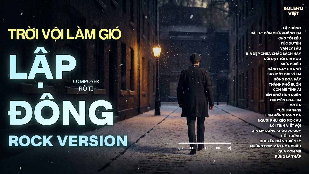 LẬP ĐÔNG - ROCK VERSION | RÔ TI | NHẠC ROCK HOT TIKTOK | TRỜI VỘI LÀM GIÓ LẬP ĐÔNG LÁ KIA THAY MÀU