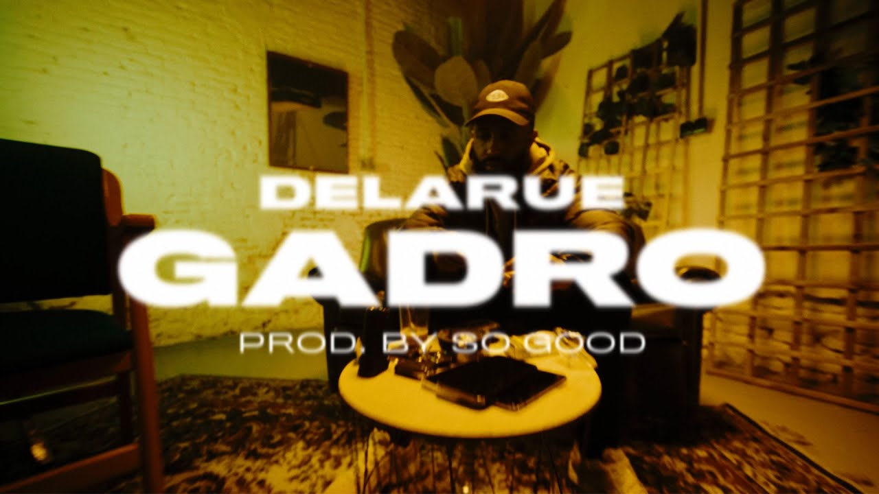 Ver DELARUE - GADRO | PROD. SO GOOD | (VIDEO OFICIAL) en YouTube Ver DELARUE - GADRO | PROD. SO GOOD | (VIDEO OFICIAL) en YouTube