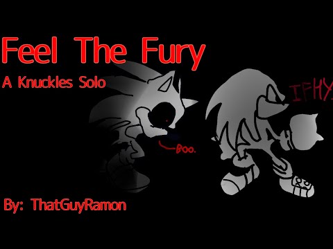 Feel The Fury A Knuckles Solo Outcome Memories OST Gameplay Visualizer 