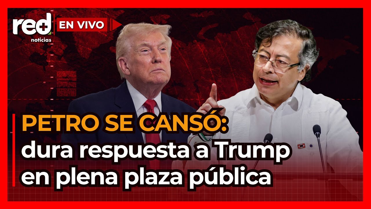 EN VIVO | Gustavo Petro responde amenazas de Donald Trump tras marchas ...