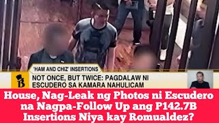 Download Lagu House, Nag-Leak ng Photos ni Escudero na Nagpa-Follow Up ang P142.7B Insertions Niya kay Romualdez? MP3 Download Lagu House, Nag-Leak ng Photos ni Escudero na Nagpa-Follow Up ang P142.7B Insertions Niya kay Romualdez? MP3