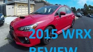 2015 Subaru WRX VLOG Review