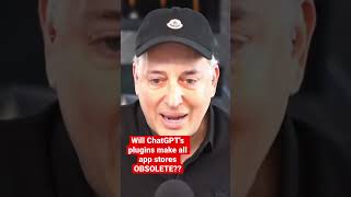 Will ChatGPT's plugins make all app stores OBSOLETE?? #chatGPT #openAI #artificialintelligence #gpt4