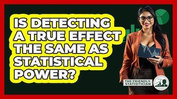 Is Detecting A True Effect The Same As Statistical Power?