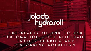 The Beauty of End To End Automation - The Slipchain Trailer Loading And Unloading Soluition