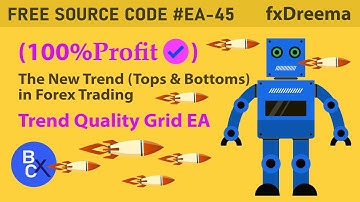 (100%Profit) The New Trend (Forex Tops & Bottoms) Grid in Robot - Free source EA-45 by fxDreema