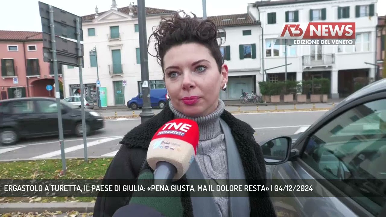 ERGASTOLO A TURETTA, IL PAESE DI GIULIA: «PENA GIUSTA, MA IL DOLORE RESTA» | 04/12/2024