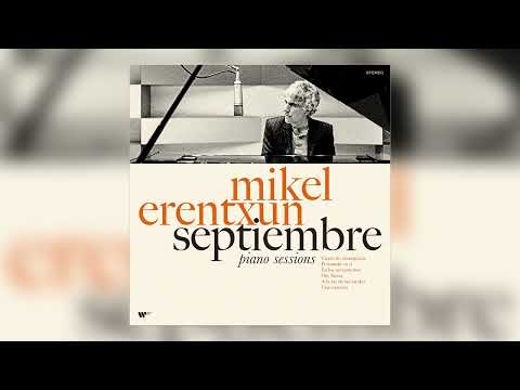 Mikel Erentxun - Una canción (Piano Sessions) - Audio oficial