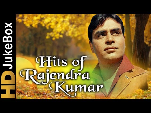 Hits Of Rajendra Kumar | Old Hindi Superhit Songs Collection | Bollywood Classic Songs class=