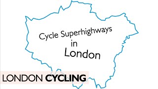 Where Are Londons Cycle Superhighways?