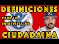 DEFINICIONES para su Entrevista de Ciudadania Americana | Citizenship Interview | N400 🇺🇸🇺🇸🚨🚨