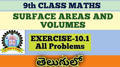9th Class Maths Surface Areas and Volumes Exercise 10.1 in Telugu