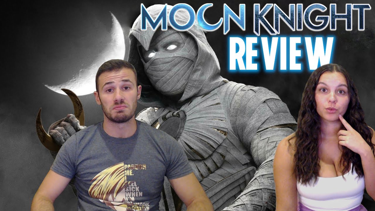 OUR THOUGHTS ON MOON KNIGHT | Moon Knight Review & Discussion