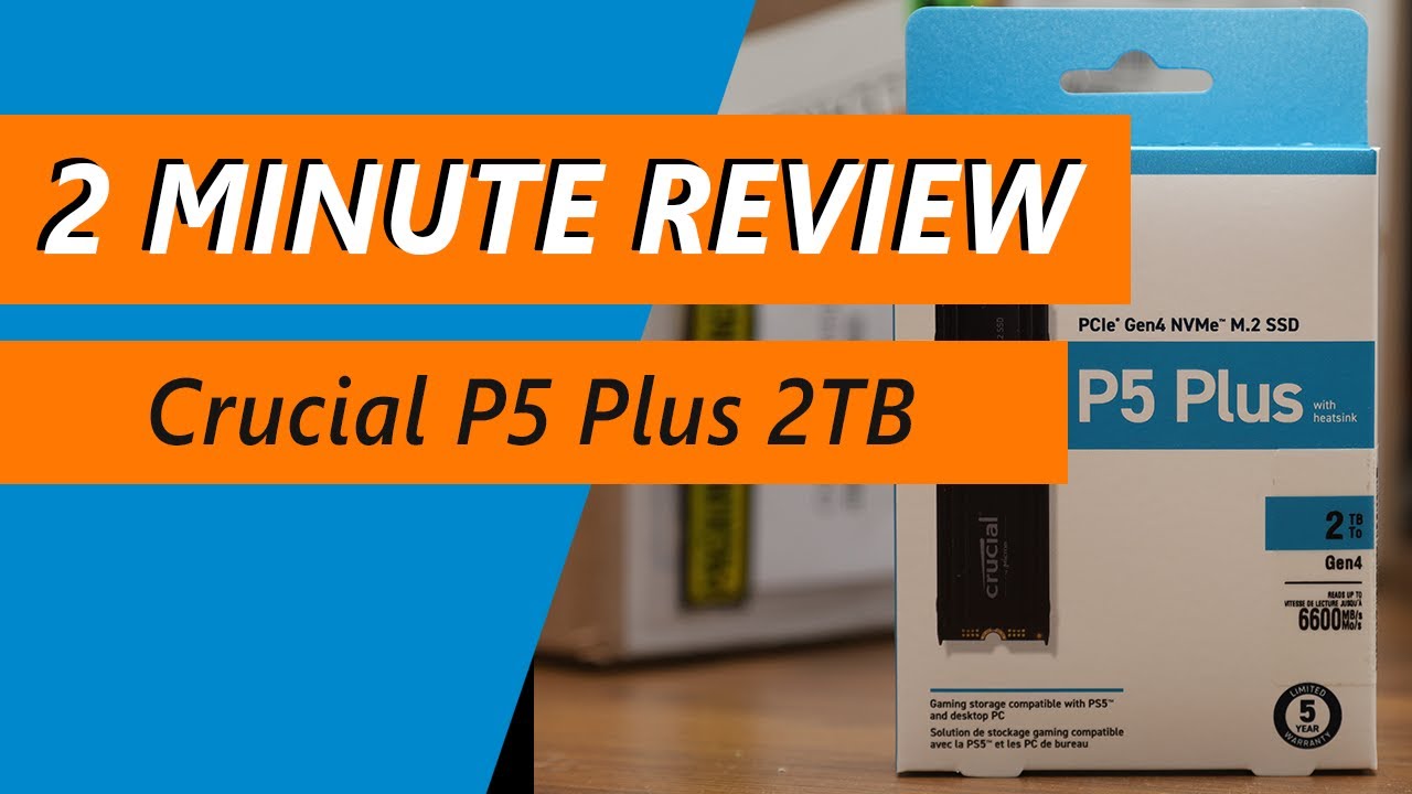 Still relevant in 2023? Crucial P5 Plus 2TB (Heatsink Version) NVMe SSD  Review 