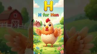 H for Hen 🐔 | ABC Learning for Kids | Alphabet Video #shorts